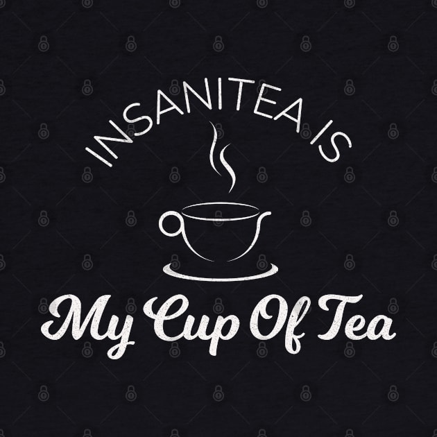 My Cup Of Tea by Shirts That Bangs